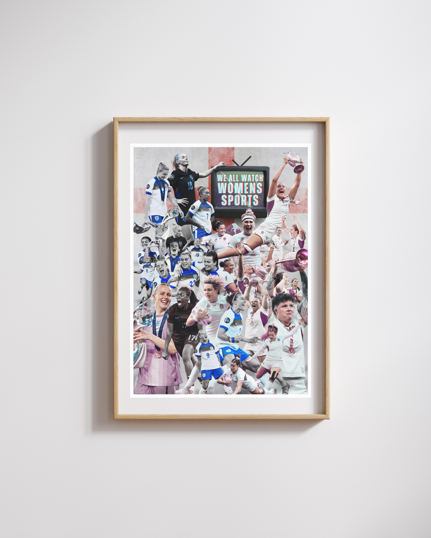 “We All Watch Women’s Sports” / Lionesses x Red Roses A5 POSTER (No Frame)