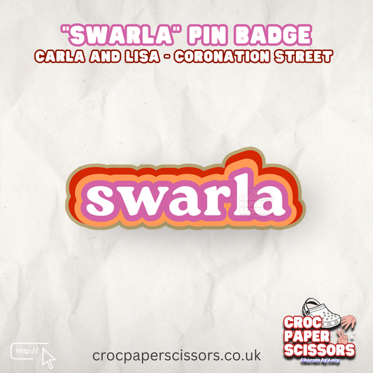 “swarla” Pin Badge / Carla Connor and Lisa Swain - Coronation Street